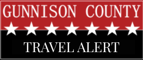 Gunnison County Travel Alert
